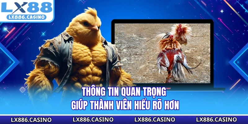 Thông tin quan trọng giúp thành viên hiểu rõ hơn